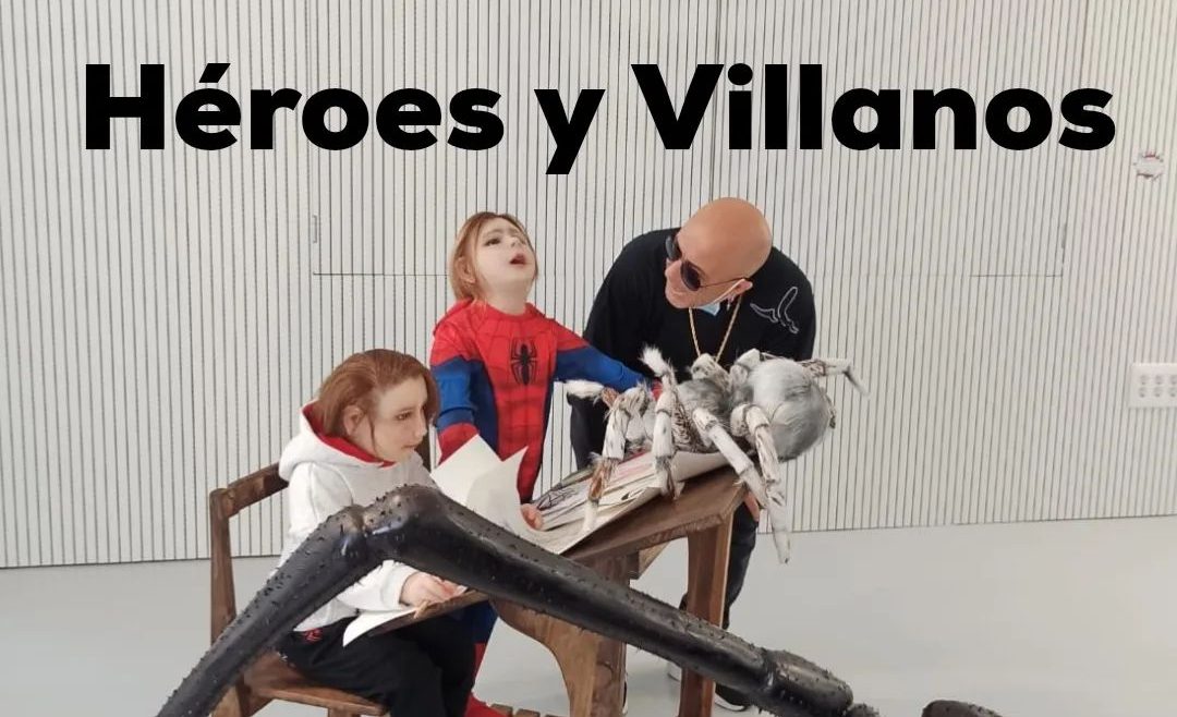 Heroes y Villanos