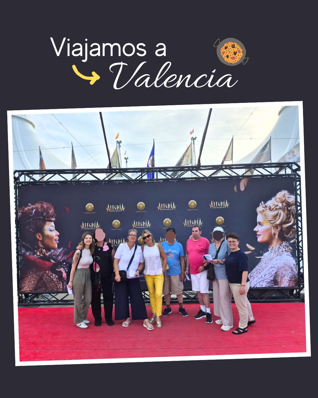 Junio: Viajamos a Valencia y vemos el Circo del Sol